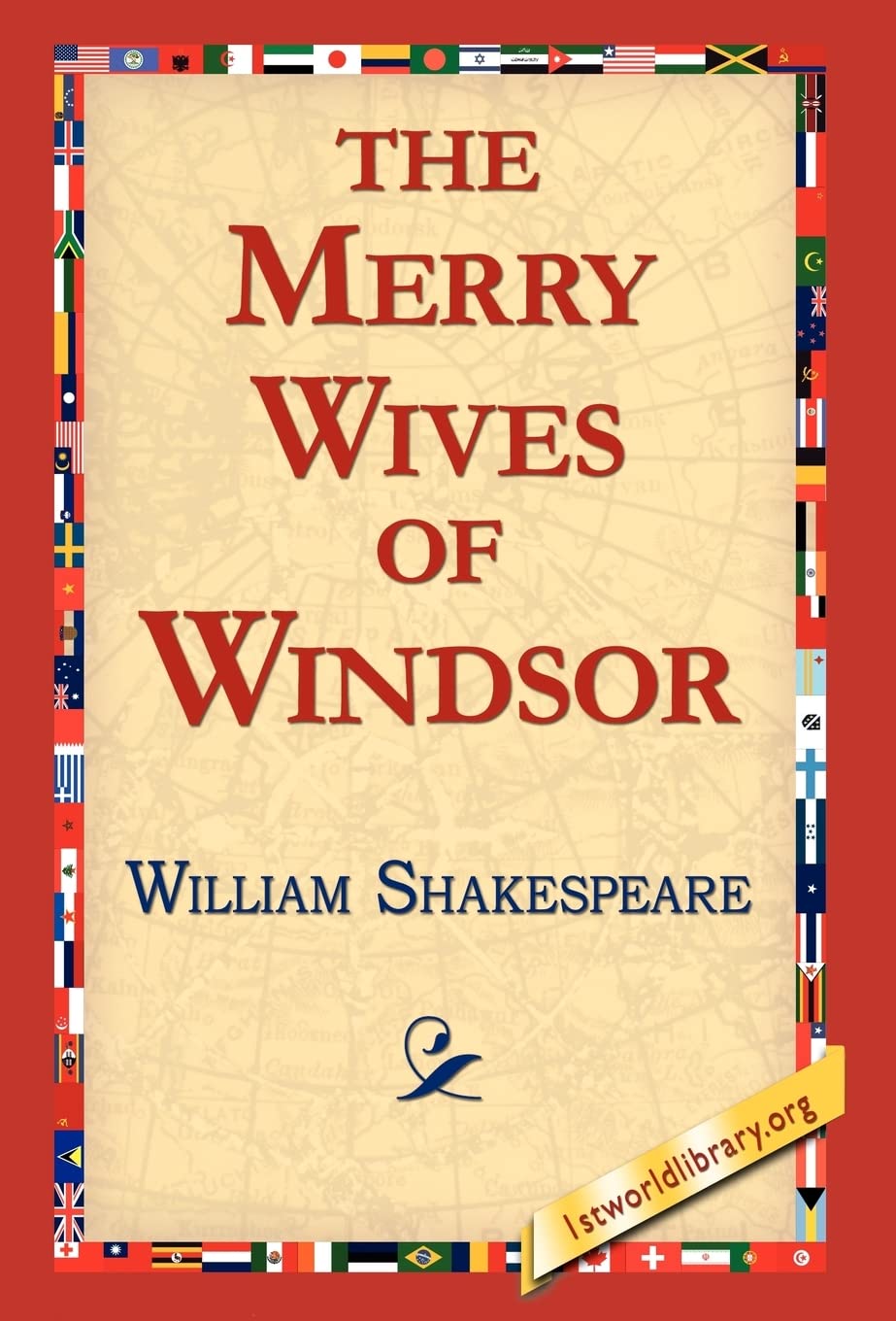 The Merry Wives of Windsor (1st World Library Literary Society Classics),Used