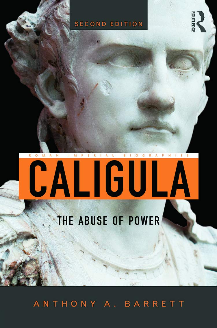 Caligula: The Abuse of Power (Roman Imperial Biographies),Used