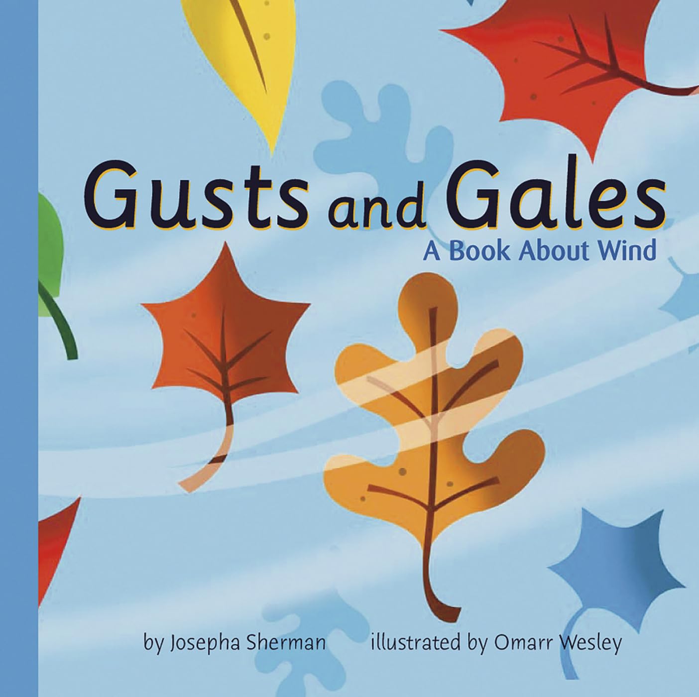 Gusts and Gales: A Book About Wind (Amazing Science: Weather),Used