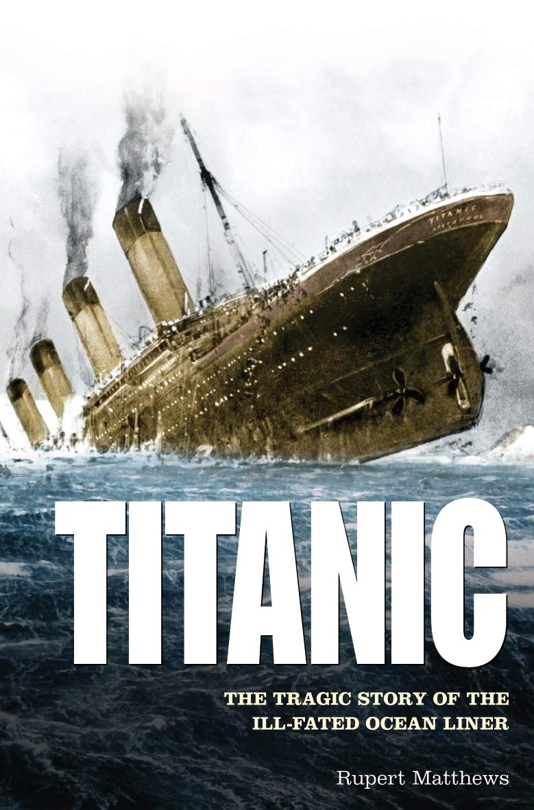 Titanic: The Tragic Story of the IllFated Ocean Liner,Used