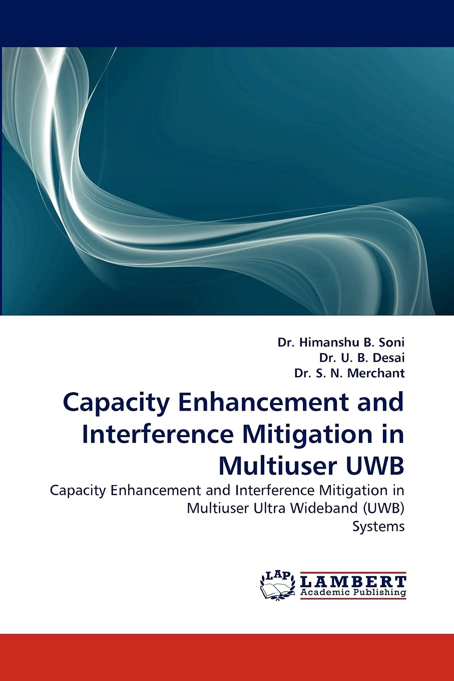 Capacity Enhancement and Interference Mitigation in Multiuser UWB: Capacity Enhancement and Interference Mitigation in Multiuser,Used