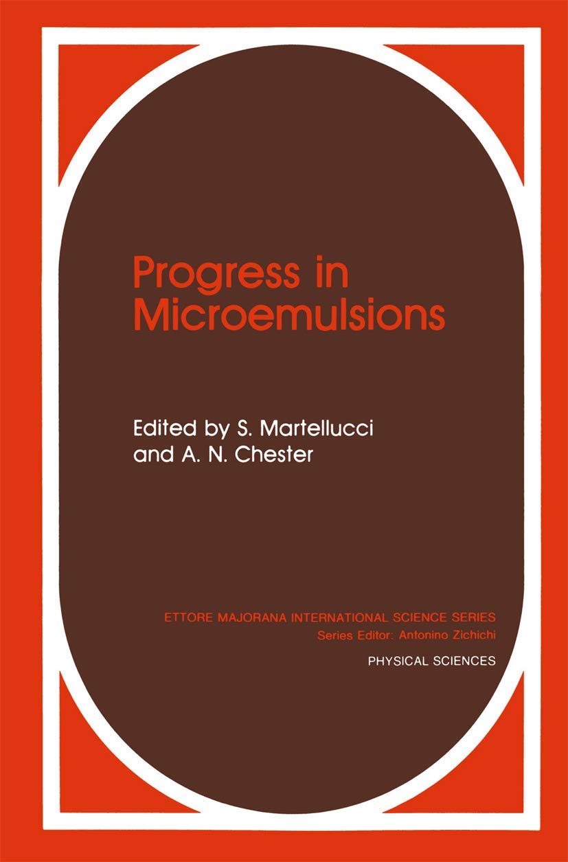Progress in Microemulsions (Ettore Majorana International Science Series, 41),Used