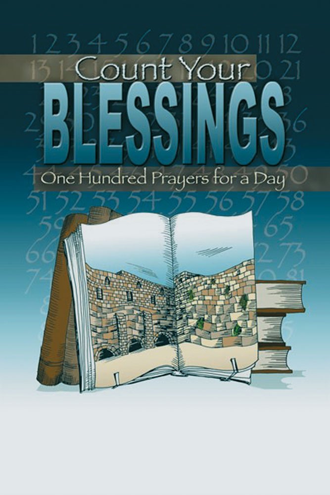 Count Your Blessings: One Hundred Prayers for a Day,Used