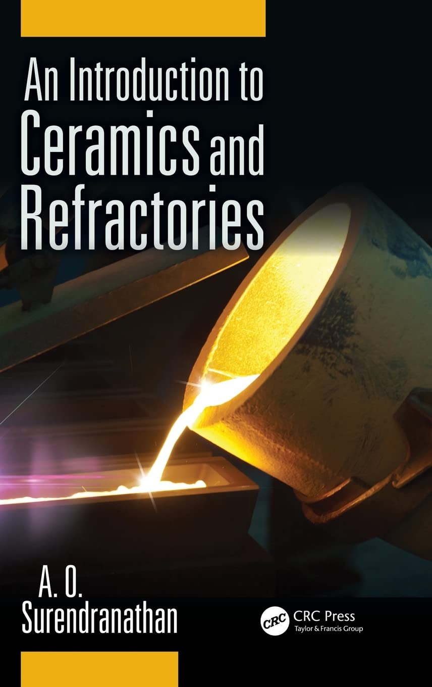 An Introduction to Ceramics and Refractories,Used