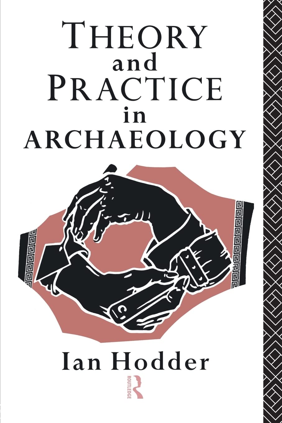 Theory and Practice in Archaeology (Material Cultures),Used