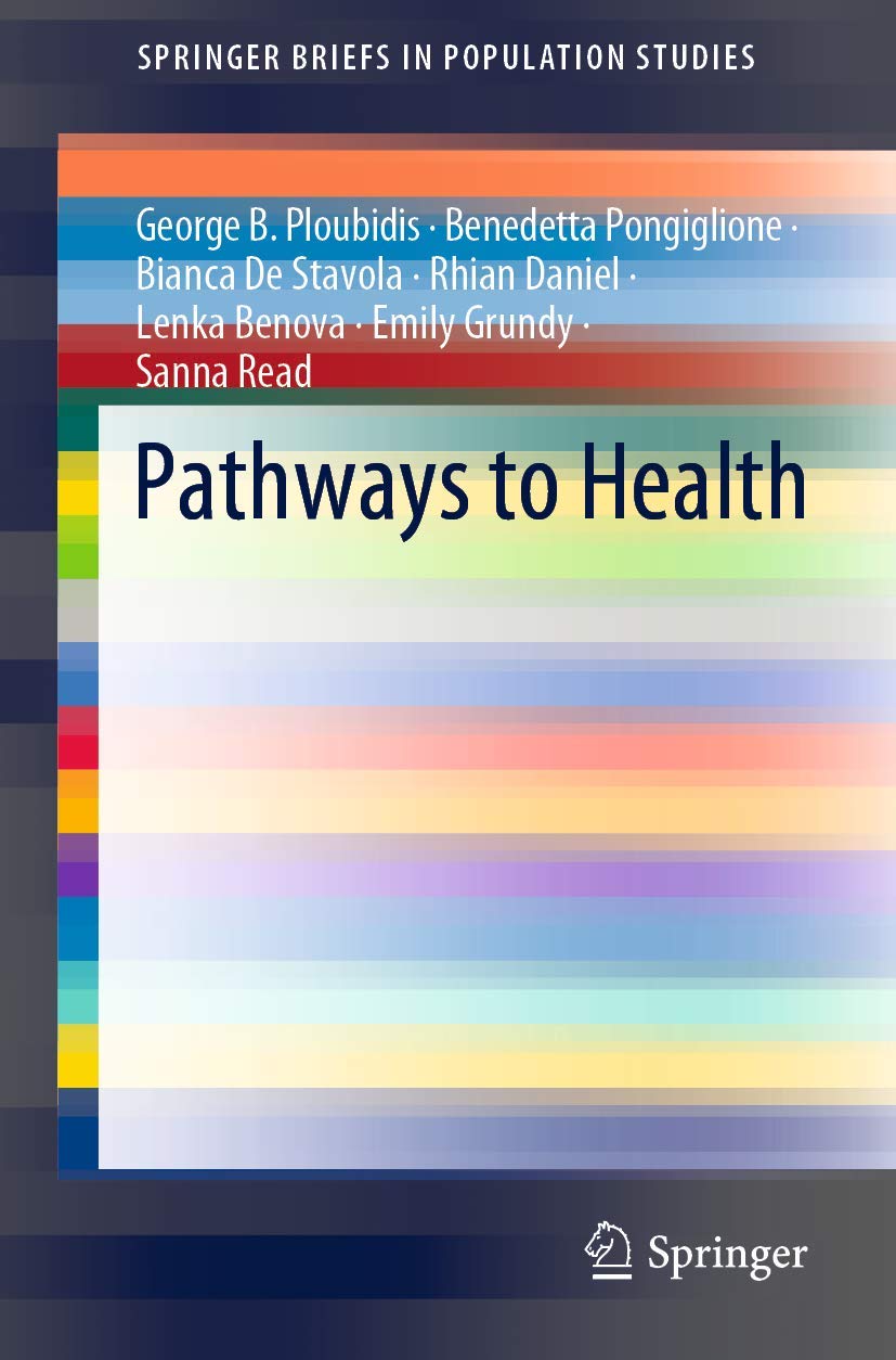 Pathways to Health (SpringerBriefs in Population Studies),Used