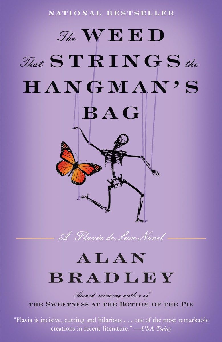 The Weed That Strings the Hangman's Bag: A Flavia de Luce Novel,New