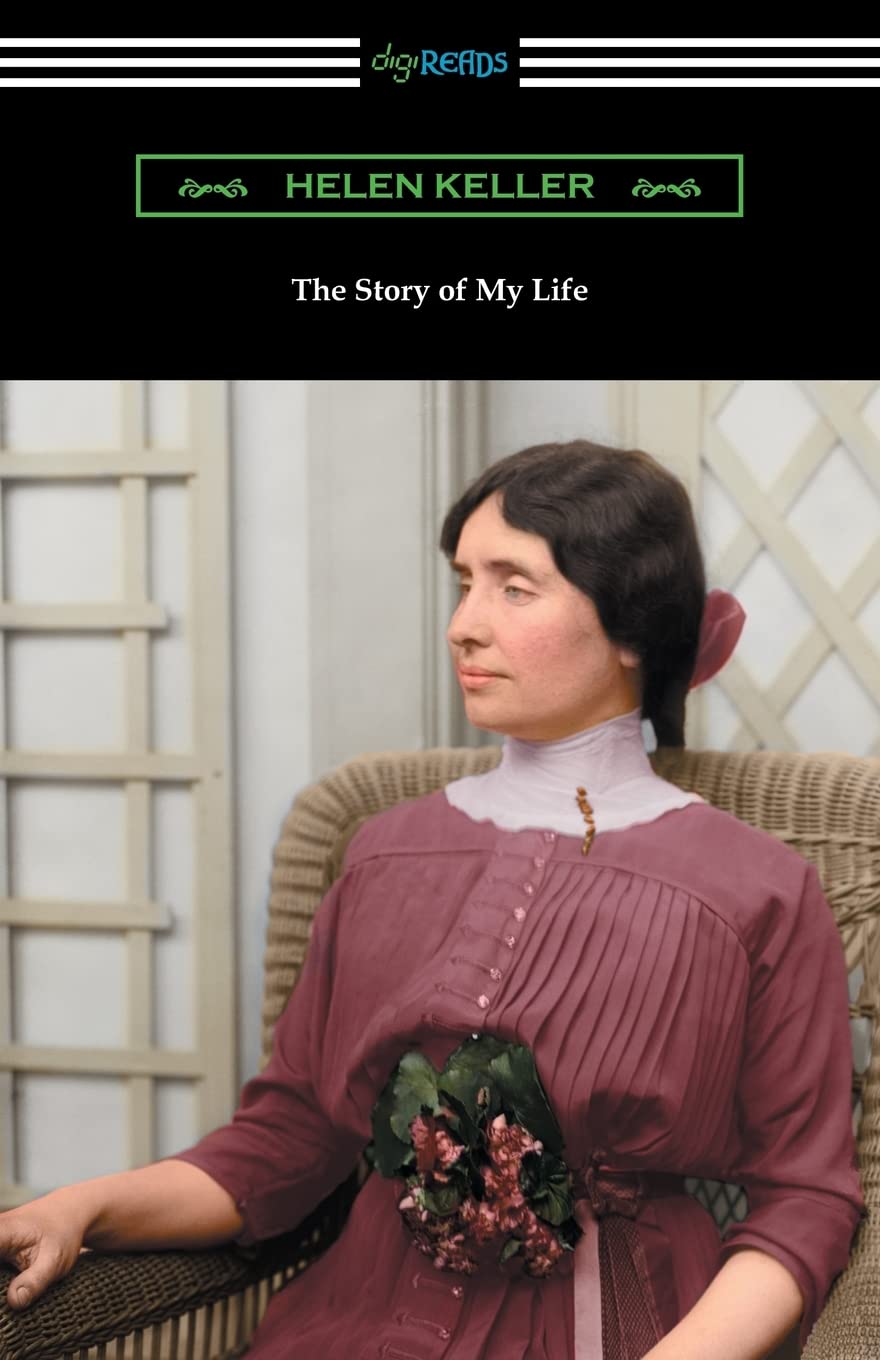 The Story of My Life: with Her Letters (18871901) and a Supplementary Account,Used