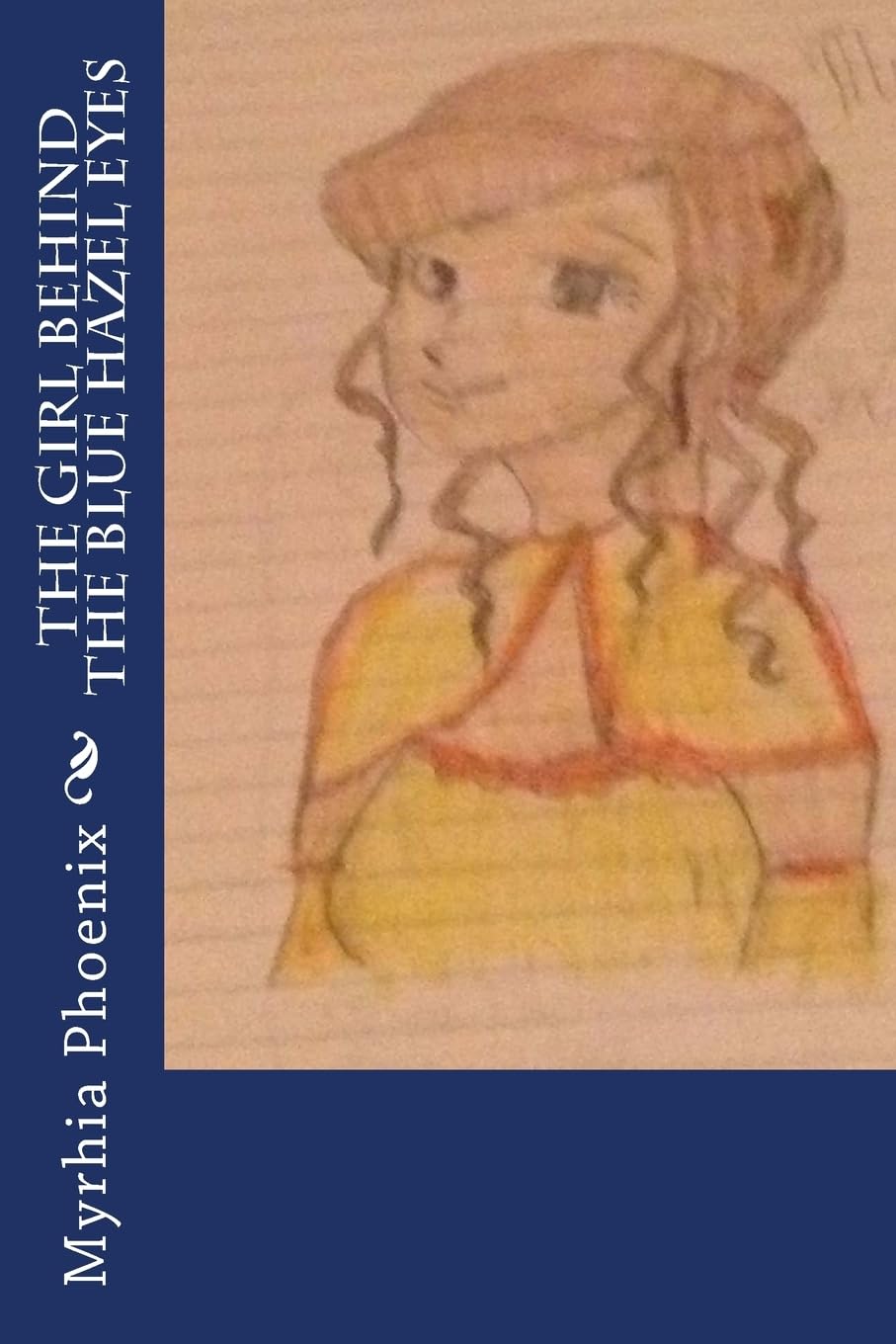 The girl behind the blue hazel eyes (the Harrison Trilogy),Used