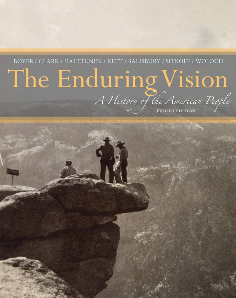 The Enduring Vision: A History of the American People,Used