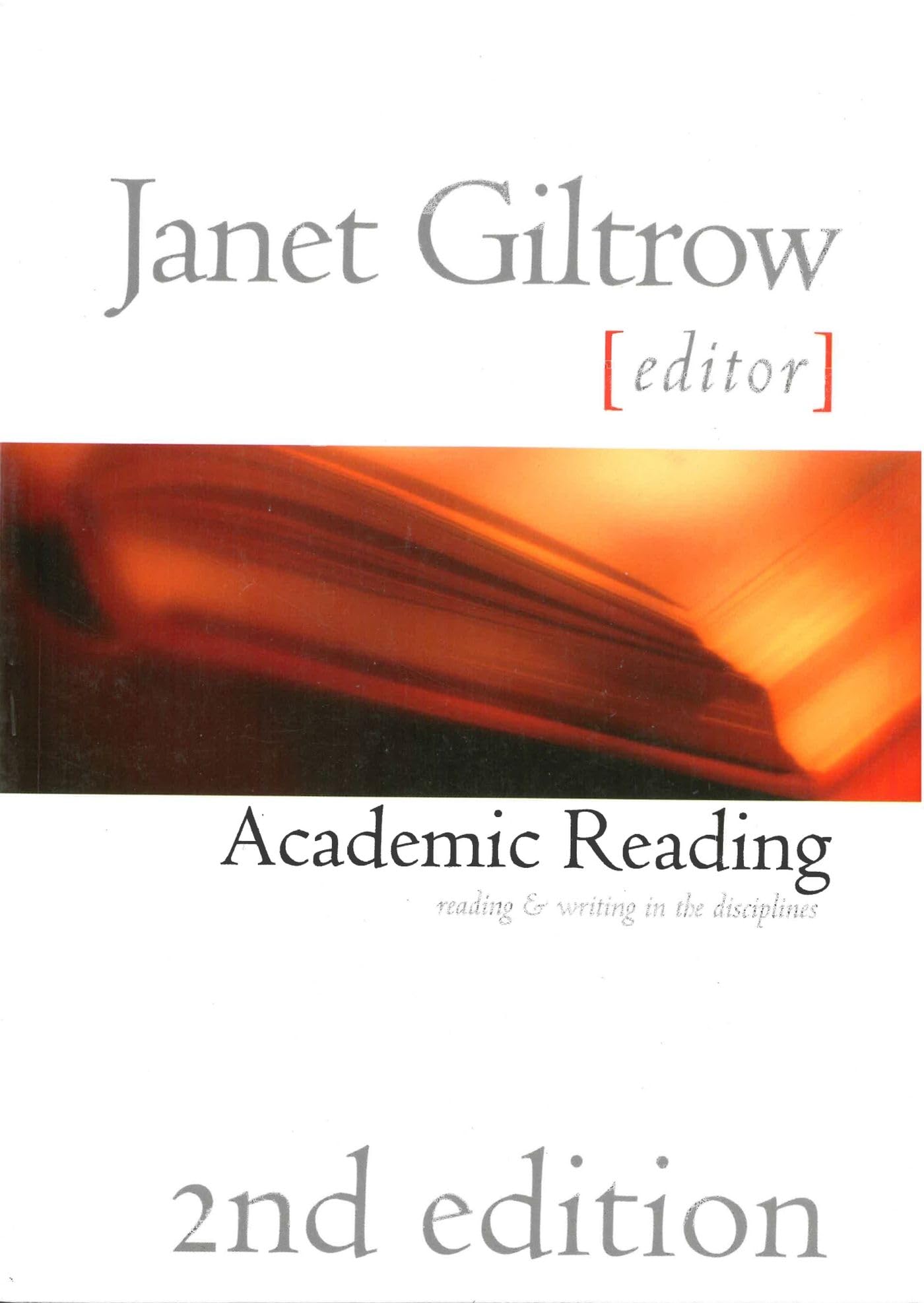 Academic Reading Second Edition: Reading and Writing Across the Disciplines,Used
