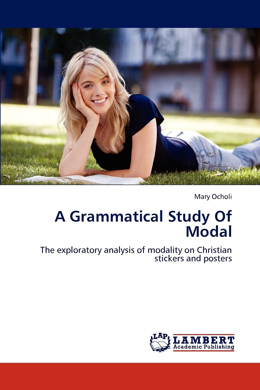A Grammatical Study Of Modal: The exploratory analysis of modality on Christian stickers and posters,Used