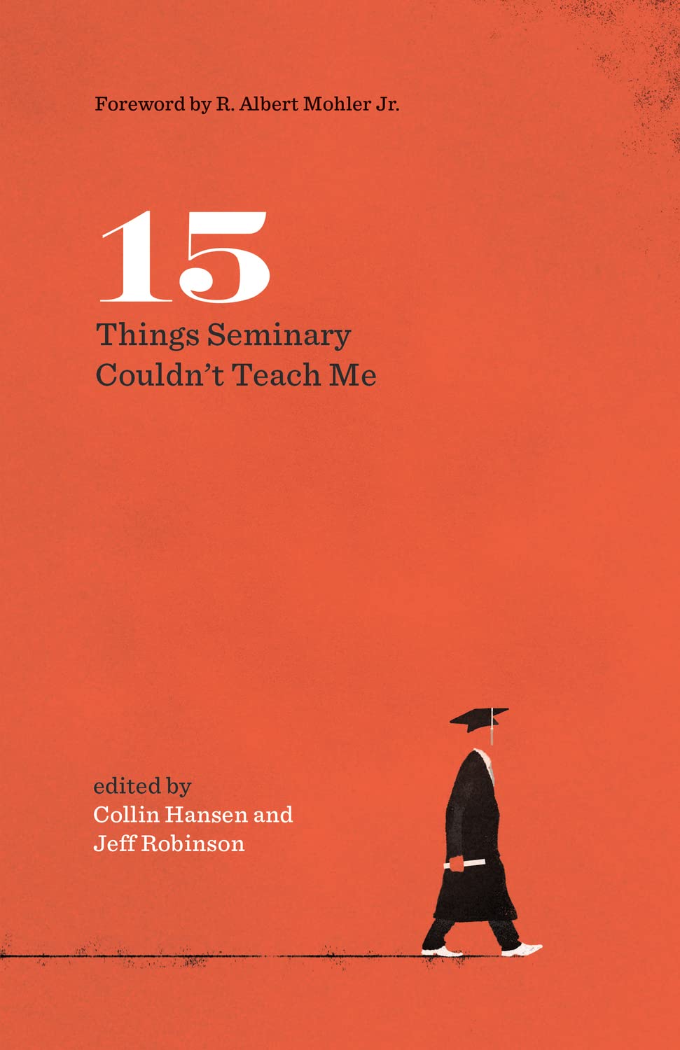 15 Things Seminary Couldn'T Teach Me (The Gospel Coalition)