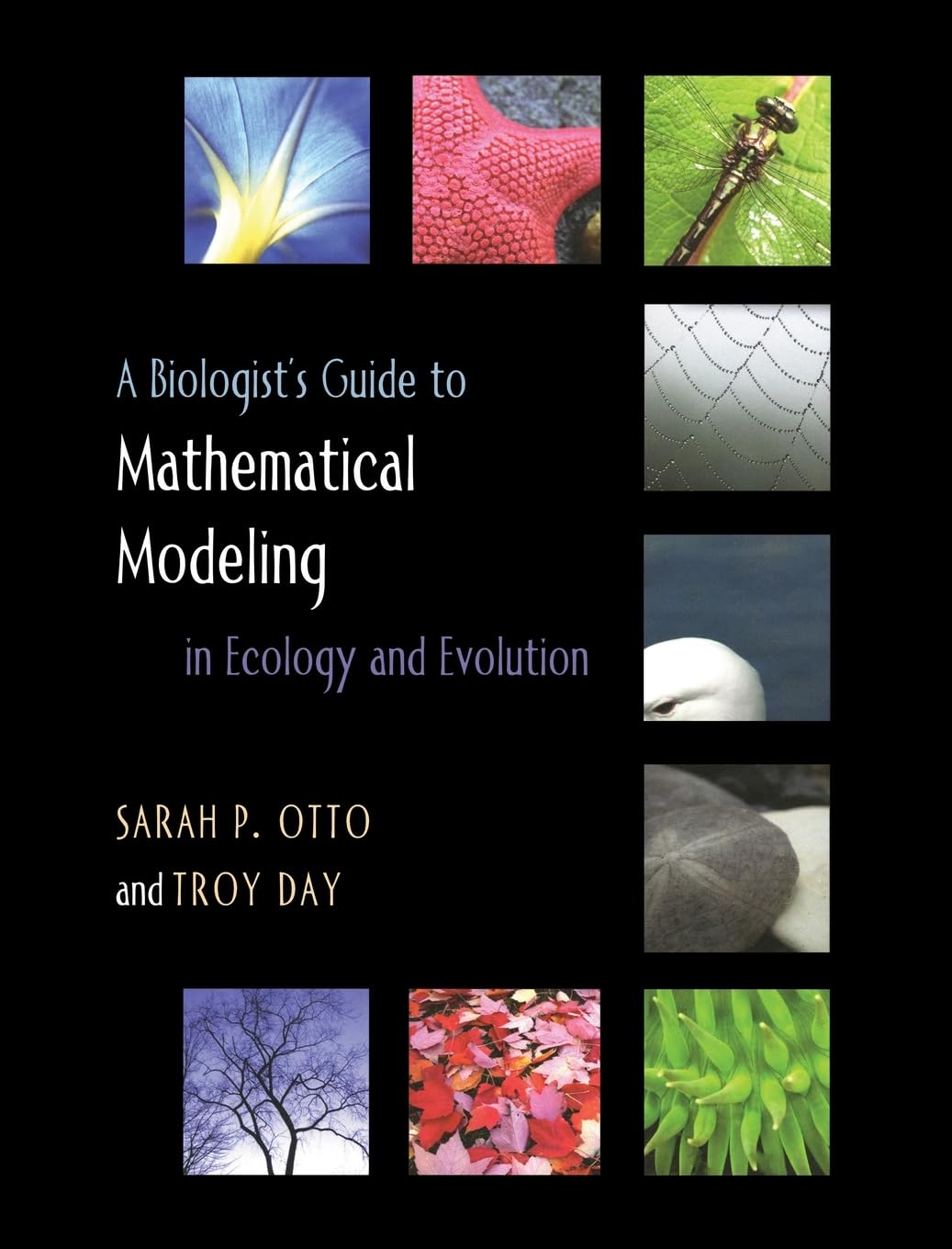 A Biologist's Guide to Mathematical Modeling in Ecology and Evolution,Used