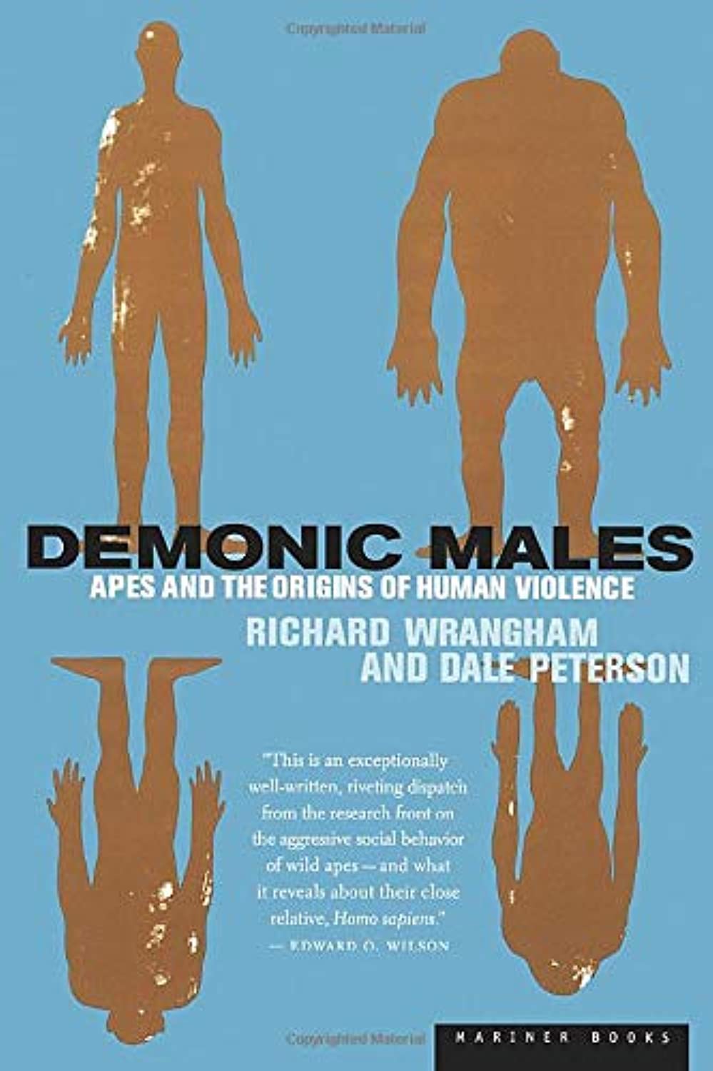 Demonic Males: Apes And The Origins Of Human Violence,New