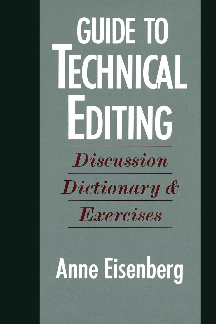 Guide to Technical Editing: Discussion, Dictionary, and Exercises,Used