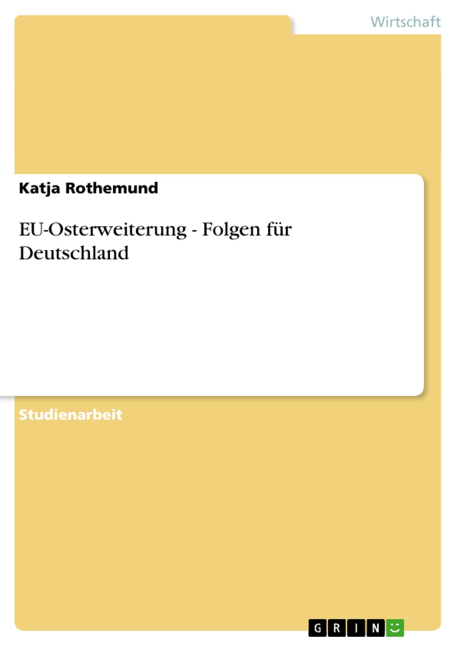 EUOsterweiterung  Folgen fr Deutschland (German Edition),Used