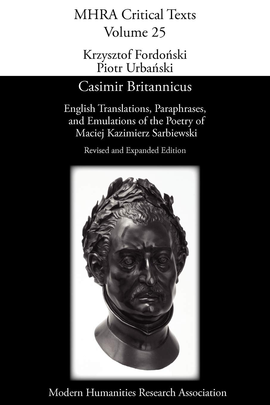 Casimir Britannicus. English Translations, Paraphrases, And Emulations Of The Poetry Of Maciej Kazimierz Sarbiewski. Revised And,Used