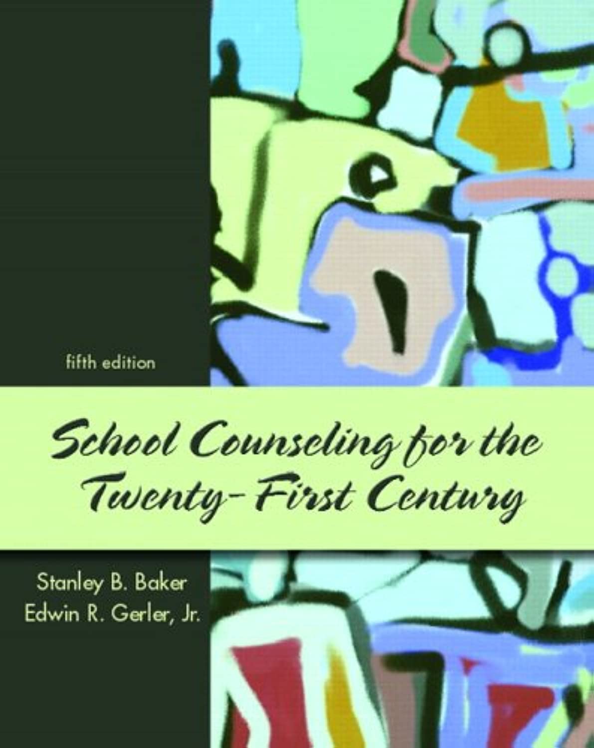 School Counseling For The 21St Century (5Th Edition),Used