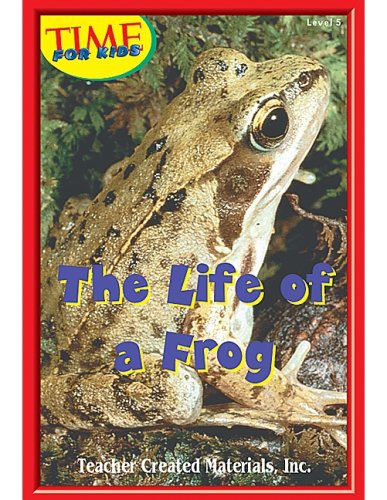 The Life of a Frog Level 5 (Early Readers from Time for Kids),Used