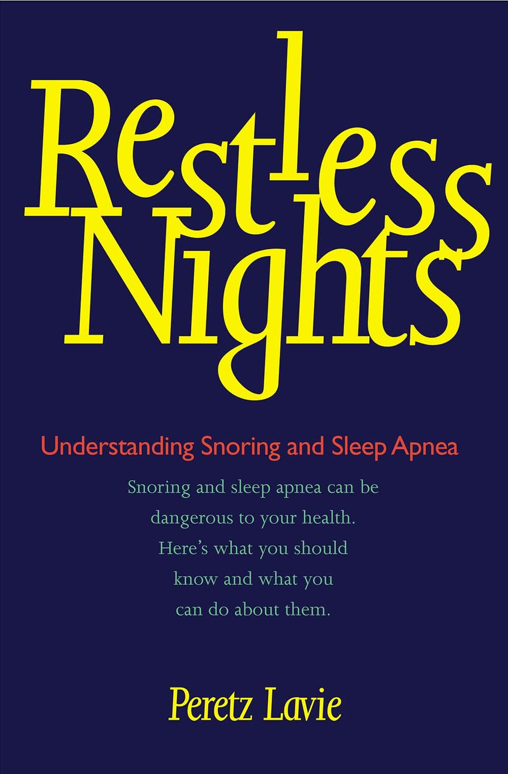Restless Nights: Understanding Snoring and Sleep Apnea,Used