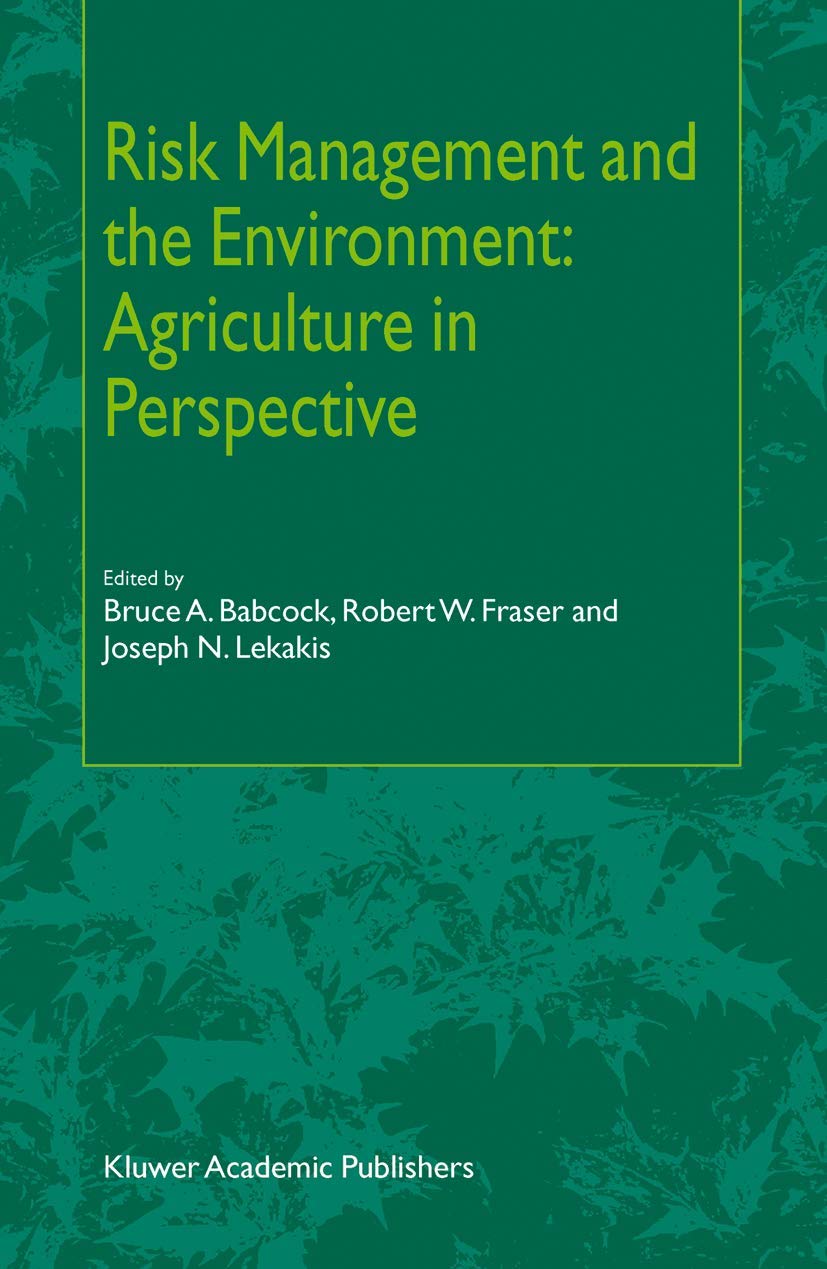 Risk Management and the Environment: Agriculture in Perspective,Used