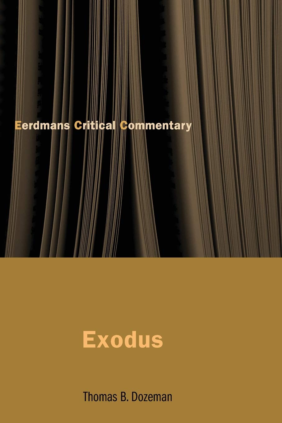 Exodus (The Eerdmans Critical Commentary (ECC)),New