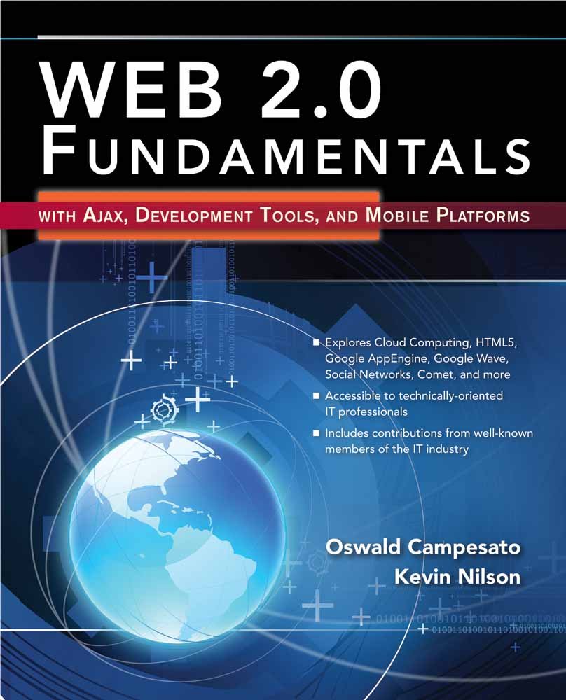 Web 2.0 Fundamentals: With AJAX, Development Tools, and Mobile Platforms,Used