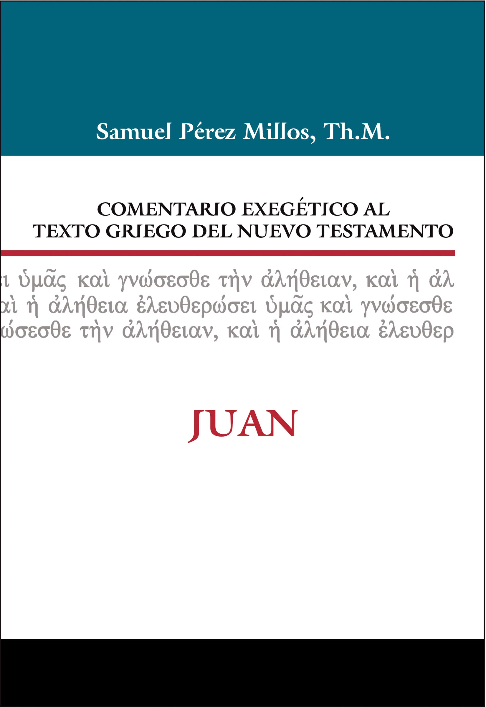 Comentario Exegtico al texto griego del N.T. Juan (Spanish Edition),Used