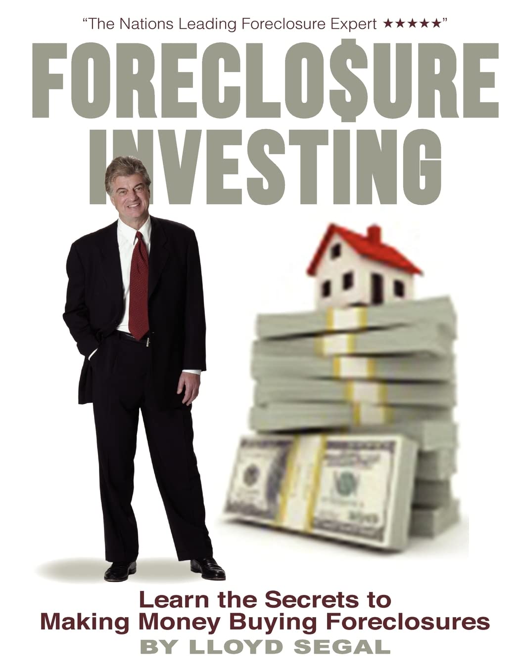 Foreclosure Investing: Learn The Secrets To Making Money Buying Foreclosures,Used