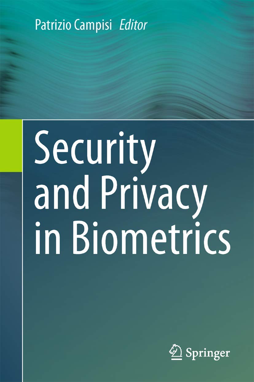 Security and Privacy in Biometrics,Used