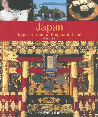 Japan: Reports from an Enigmatic Land,Used