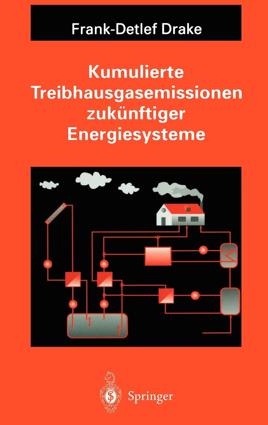Kumulierte Treibhausgasemissionen zuknftiger Energiesysteme (German Edition),Used