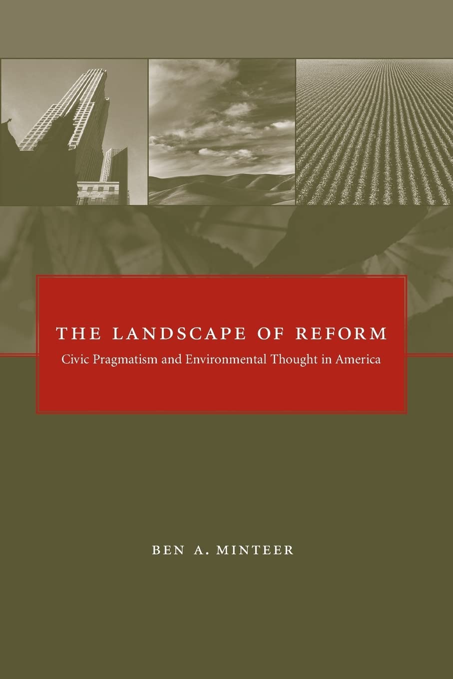The Landscape of Reform: Civic Pragmatism and Environmental Thought in America (Mit Press),Used