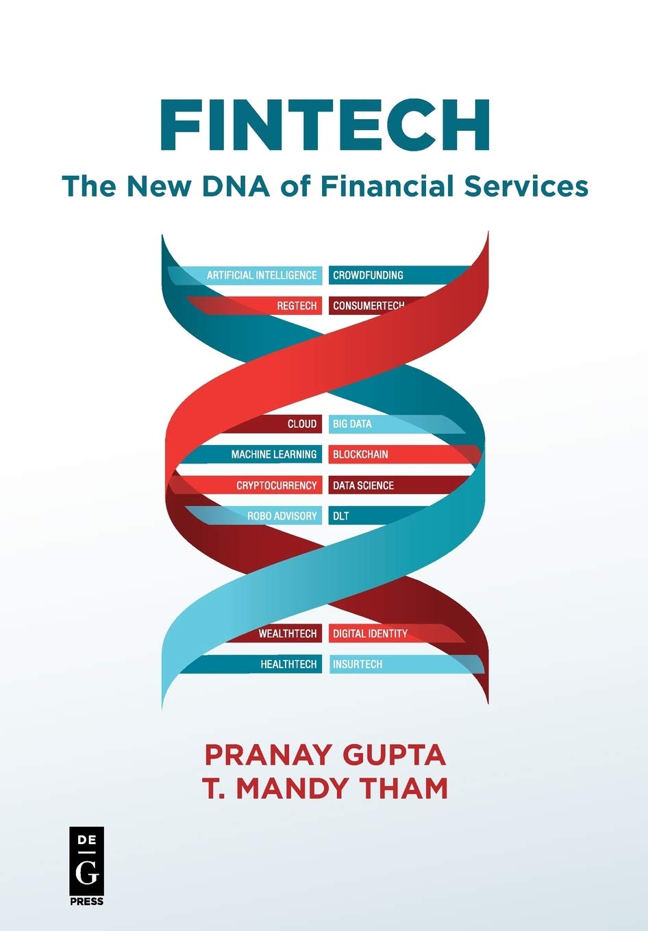 Fintech: The New DNA of Financial Services,Used