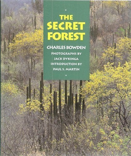 The Secret Forest (A University of Arizona Southwest Center Book),New