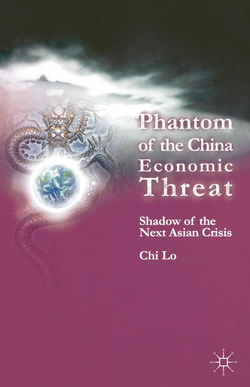 Phantom of the China Economic Threat: Shadow of the Next Asian Crisis,Used