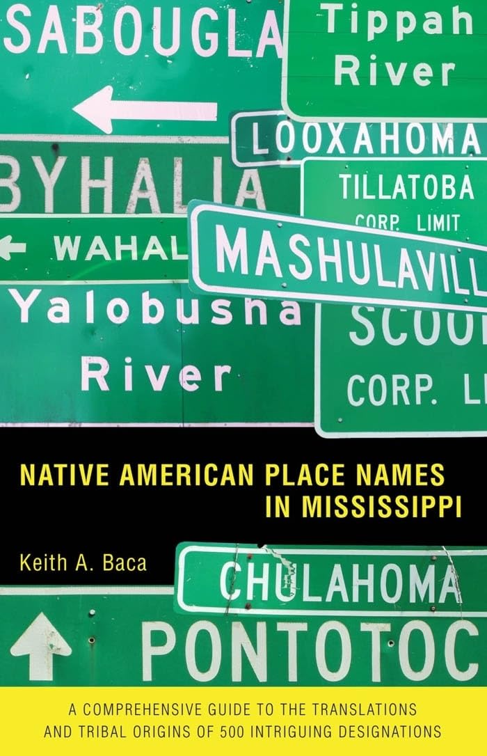 Native American Place Names in Mississippi,Used