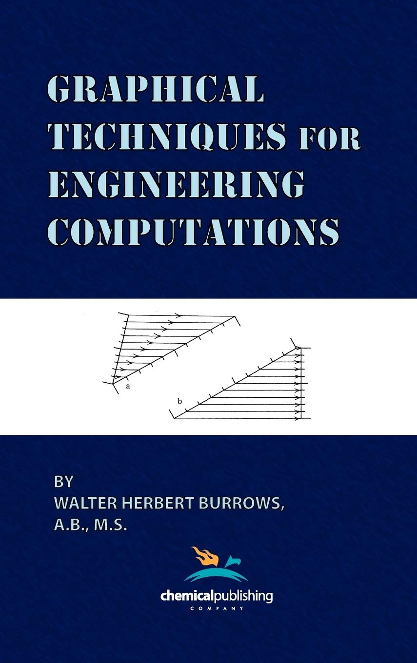 Graphical Techniques For Engineering Computations,New