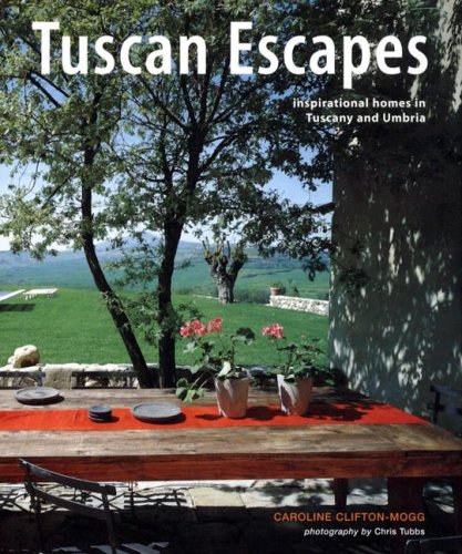 Tuscan Escapes: Inspirational Homes in Tuscany and Umbria,Used
