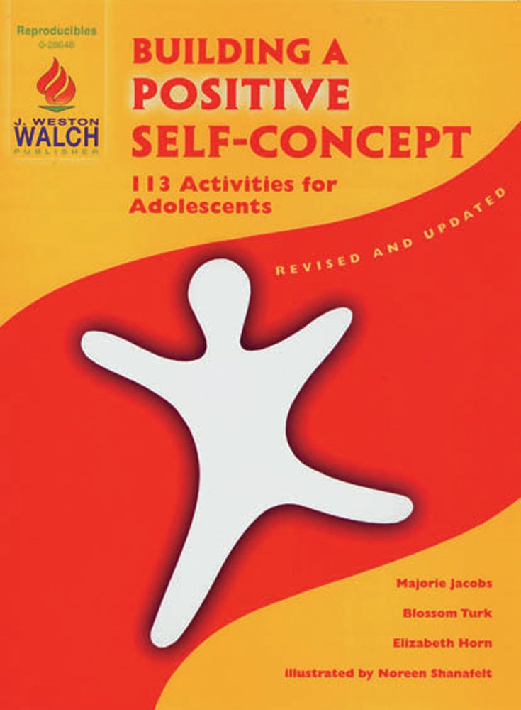 Building a Positive SelfConcept: 113 Activities for Adolescents, Grade 612,Used