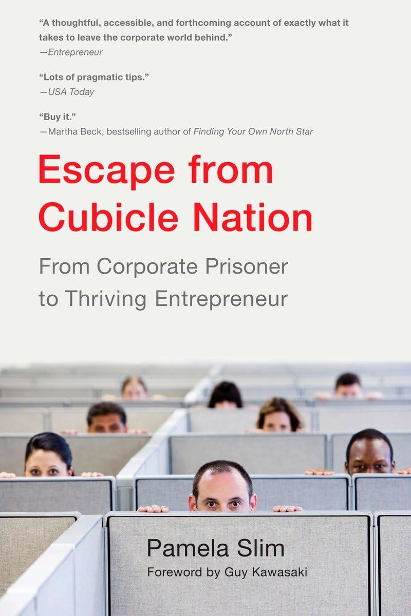 Escape From Cubicle Nation: From Corporate Prisoner to Thriving Entrepreneur,Used