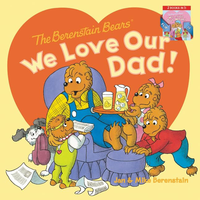 The Berenstain Bears: We Love Our Dad!/We Love Our Mom!: A Father's Day Gift Book From Kids,Used