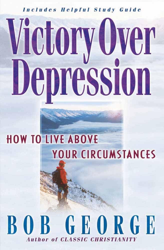 Victory Over Depression: How to live above your circumstances,Used