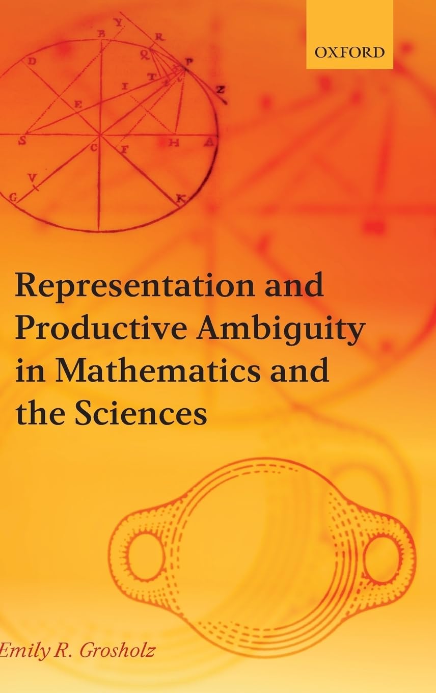 Representation and Productive Ambiguity in Mathematics and the Sciences,Used
