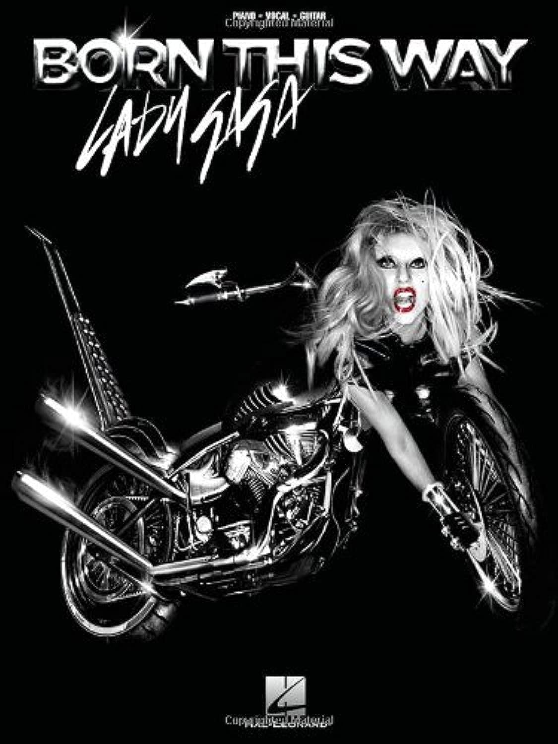 Lady Gaga Born This Way Piano, Vocal and Guitar Chords,Used