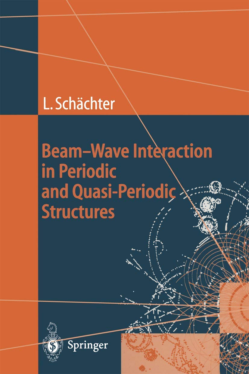 BeamWave Interaction in Periodic and QuasiPeriodic Structures (Accelerator Physics),Used