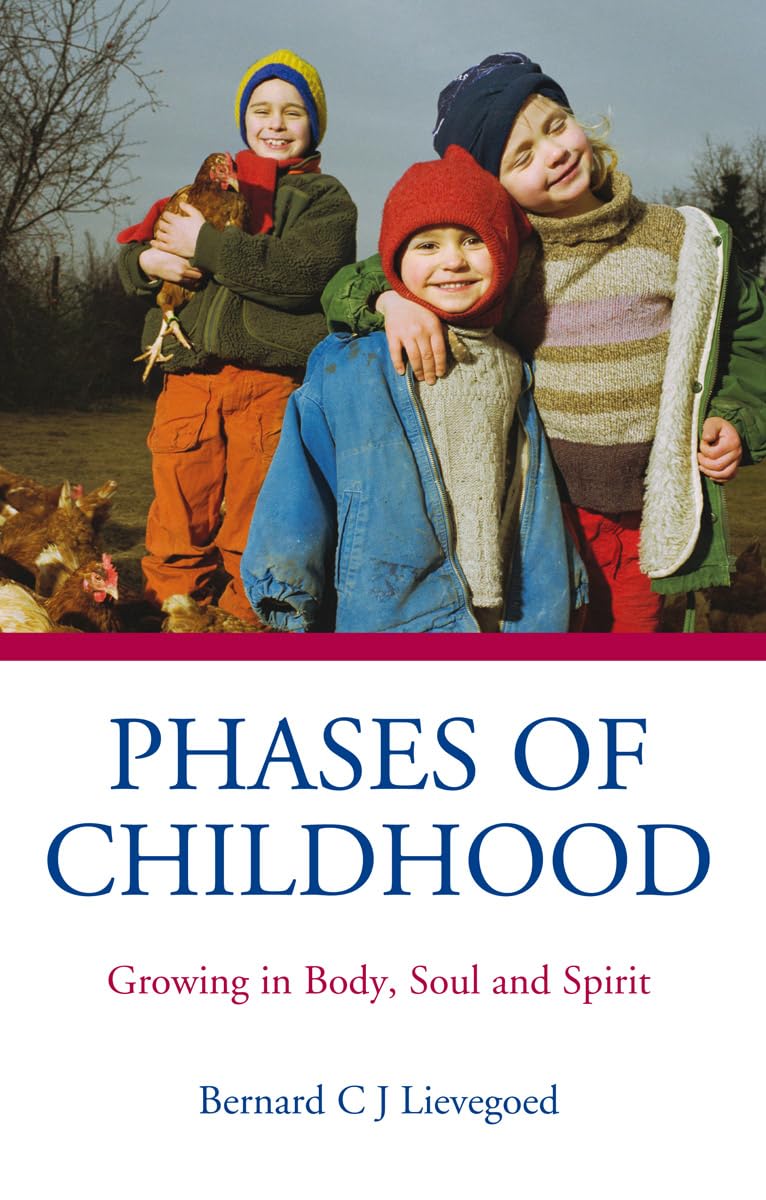 Phases Of Childhood: Growing In Body, Soul And Spirit