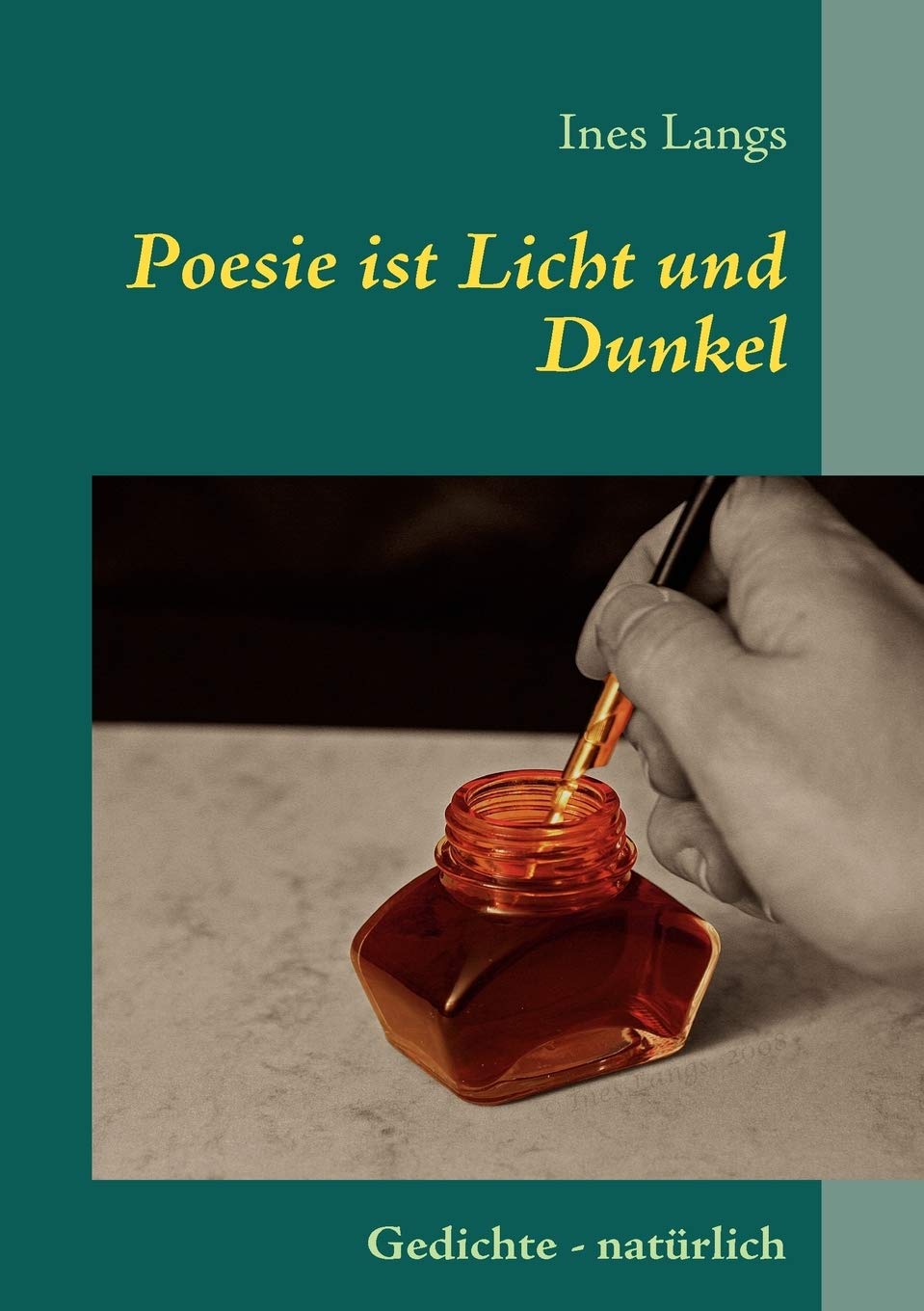 Poesie ist Licht und Dunkel: Gedichte natrlich (German Edition),Used
