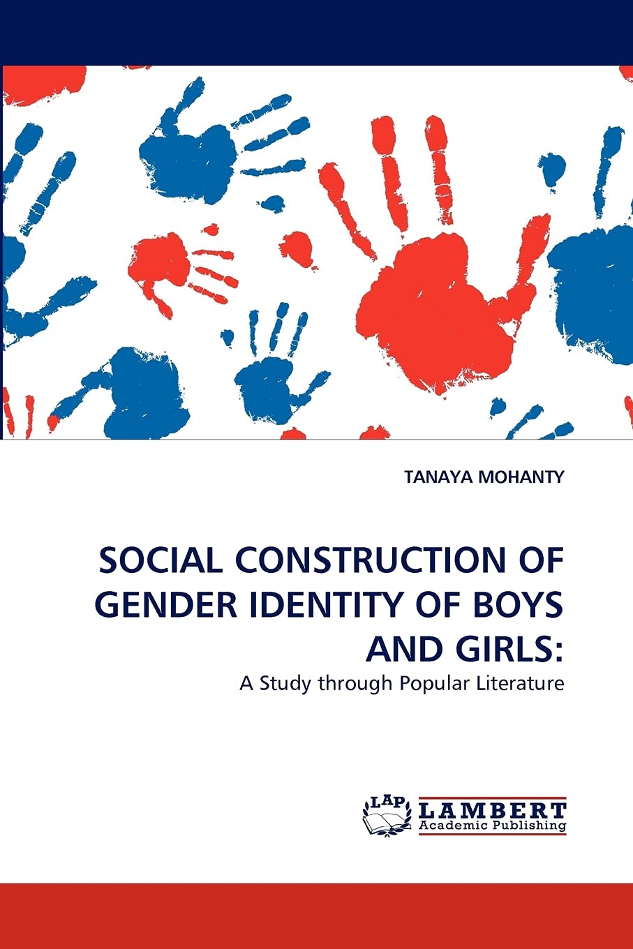 SOCIAL CONSTRUCTION OF GENDER IDENTITY OF BOYS AND GIRLS:: A Study through Popular Literature,Used